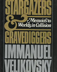Stargazers & Gravediggers – Immanuel Velkovsky – 068801545X
