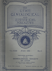 The Utah Genealogical and Historical Magazine: Volume 22, Number 3, July 1931