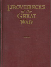 Providences of the Great War (1923) ~ by W. A. Spicer