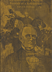 Sterling Price: Portrait of a Southerner (1971) ~ by Robert E. Shalhope