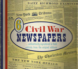 6 Civil War Newspapers: Series B