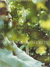 The Book of the Secrets: Volume 4 – Bhagwan Shree Rajneesh