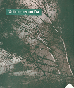 The Improvement Era: Volume 48, Number 4, April 1945 — Includes: “Who Were the Danites” by John A. Widtsoe