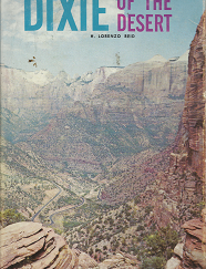 Dixie of the Desert ~ [Signed] - H. Lorenzo Reid