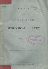Bulletin of the United States Geological Survey: No. 5: A Dictionary of Altitudes in the United States (1884) ~ by the Department of the Interior