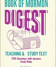 Book of Mormon Digest: Teaching & Study Text (1970) ~ by John D. Hawkes