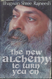 The New Alchemy: To Turn You On (1978, First Edition) ~ by Bhagwan Shree Rajneesh