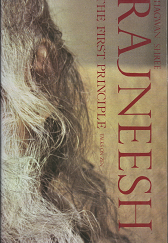 The First Principle: Talks on Zen (1979, First Edition) ~ by Bhagwan Shree Rajneesh