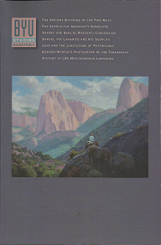 BYU Studies Quarterly: Volume 56, Number 3, 2017 — “The Ancient Doctrine of the Two Ways and the Book of Mormon” by Noel B. Reynolds