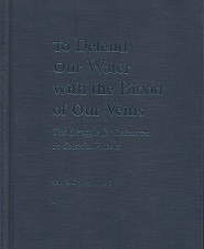 To Defend Our Water with the Blood of Our Veins – Sonya Lipsett-Rivera – 0826320341