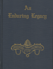 An Enduring Legacy: Volume 2 — [Daughters of the Utah Pioneers] — Hardbound