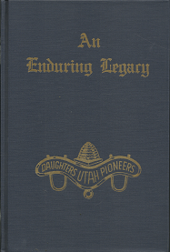 An Enduring Legacy: Volume 2 — [Daughters of the Utah Pioneers] — Hardbound