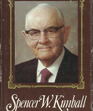 Spencer W. Kimball (Signed) (1978) ~ by Edward L. Kimball, and Andrew E. Kimball, Jr.