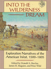 Into the Wilderness Dream – Donald A. Barclay & James H. Maquire – 0875704442
