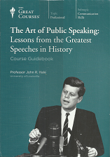 The Art of Public Speaking: Lessons from the Greatest Speeches in History – John R. Hale – 1598037021