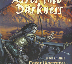 Game Mastery Module: River Into Darkness – Greg A. Vaughan – 9781601250759