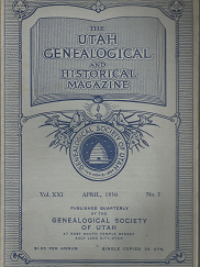 The Utah Genealogical and Historical Magazine: Vol. 21, No. 2, April, 1930