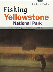 Fishing Yellowstone National Park – Richard Parks – 1560446250