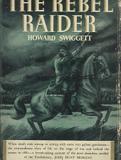 The Rebel Raider – Howard Swiggett