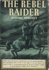 The Rebel Raider - Howard Swiggett