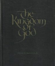 The Kingdom of God ~ Oscar W. McConkie Jr.