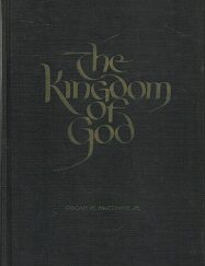 The Kingdom of God ~ Oscar W. McConkie Jr.