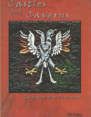 Castles and Caverns: Zeld and the Invaders - J.D. Raisor - 9780938717751