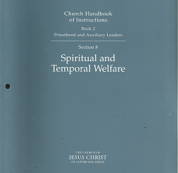 Church Handbook of Instructions: Book 2, Section 8, Spiritual and Temporal Welfare - 402357080009