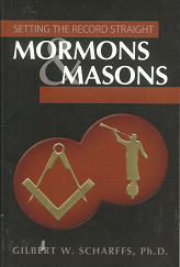 Setting the Record Straight: Mormons & Masons - Gilbert W. Scharffs - 1932597379