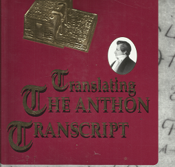 Translating the Anthon Transcript - Stan & Polly Johnson - Hardbound -- 1890558818