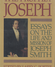 The Prophet Joseph – Larry C. Porter & Susan Easton Black – 0875791778