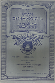 The Utah Genealogical and Historical Magazine: Volume 25, Number 2, April 1934