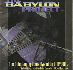 The Babylon Project: The Roleplaying Game Based on Babylon 5 (1997) ~ by Joseph Cochran