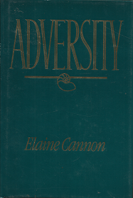 Adversity — Elaine Cannon — Hardbound with Dust Jacket — ISBN: 0884946304