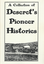 A Collection of Deseret’s Pioneer Histories