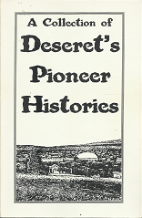 A Collection of Deseret’s Pioneer Histories