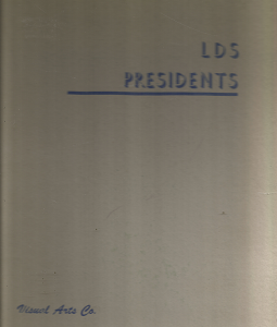 LDS Presidents: Visual Arts Co.