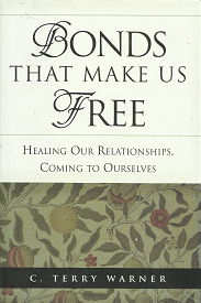 Bonds That Make Us Tree – C. Terry Warner – 1573459194