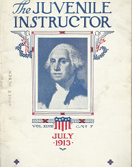 The Juvenile Instructor: Volume 48, Number 7, July 1913