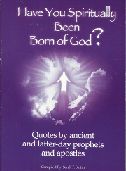 Have you Spiritually Been of God? - Sarah F. Smith - 1566846684