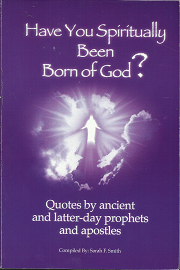 Have you Spiritually Been of God? – Sarah F. Smith – 1566846684