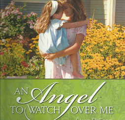 An Angel To Watch Over Me - Sally DeFord - 9781598117806