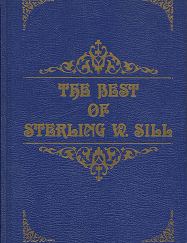 The Best of Sterling W. Sill --- by Sterling W. Sill --- Hardbound