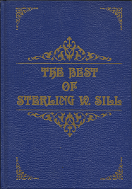 The Best of Sterling W. Sill — by Sterling W. Sill — Hardbound