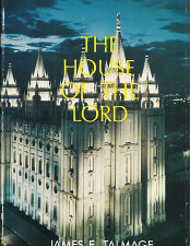 The House of the Lord (1971) ~ by James E. Talmage