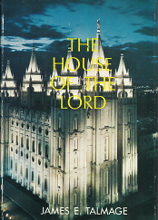 The House of the Lord (1971) ~ by James E. Talmage