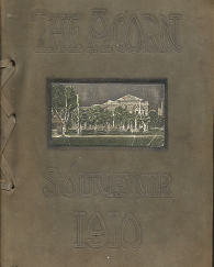 The Acorn: Souvenir: Number 5, Volume 7[1910]