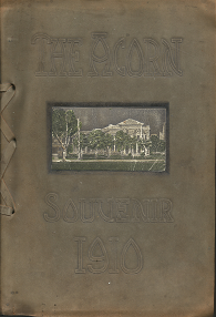 The Acorn: Souvenir: Number 5, Volume 7[1910]