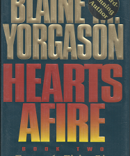 Hearts Afire: Fort on the Firing Line – Blaine M. Yorgason – 1573455253