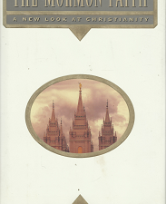 The Mormon Faith: A New Look At Christianity – Robert L. Millet – 1573453595